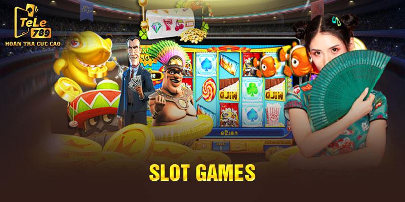  Slot Games - Đa dạng màu sắc